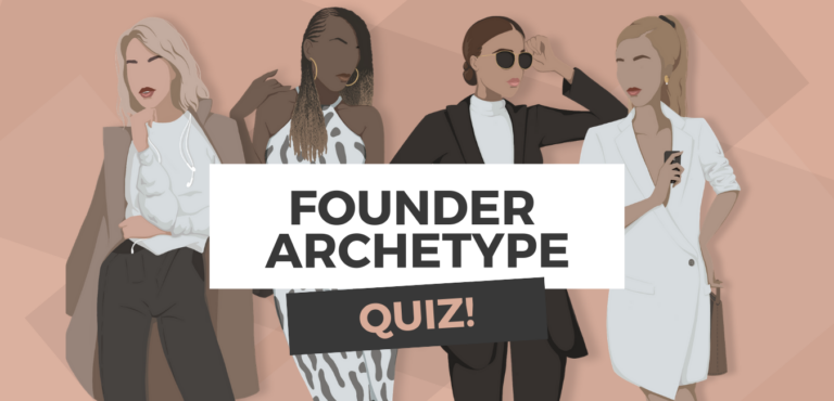 QUIZ: Future Females Founder Archetype